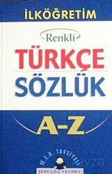 İlköğretim Okulları İçin Renkli Türkçe Sözlük (Kitap Kağıdı Karton Kapak) - Şenyıldız Yayınevi