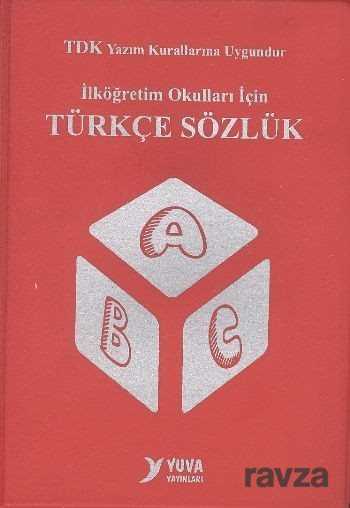 İlköğretim Okulları İçin Türkçe Sözlük - Yuva Yayınları
