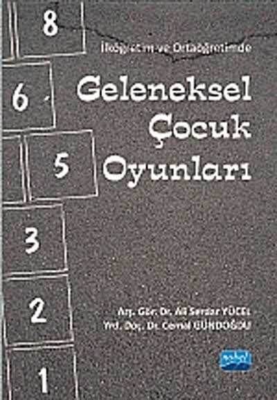 İlköğretim ve Ortaöğretimde Geleneksel Çocuk Oyunları - Nobel Yayın Dağıtım
