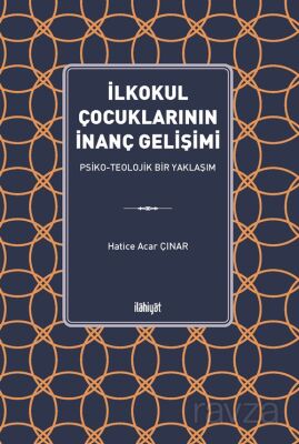 İlkokul Çocuklarının İnanç Gelişimi - 1