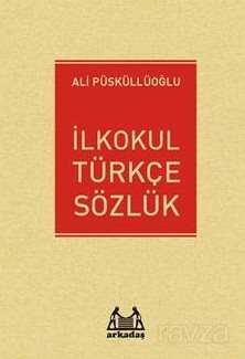 İlkokul Türkçe Sözlük - Arkadaş Yayınları