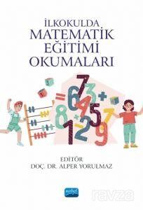 İlkokulda Matematik Eğitimi Okumaları - 1