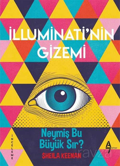 İlluminati'nin Gizemi - A7 Kitap