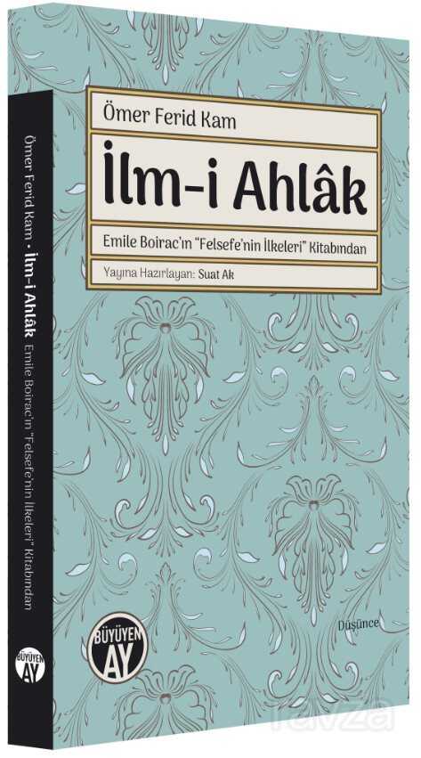 İlm-i Ahlak - Büyüyenay Yayıncılık