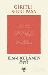 İlm-İ Kelamın Özü - Şamil Yayınları
