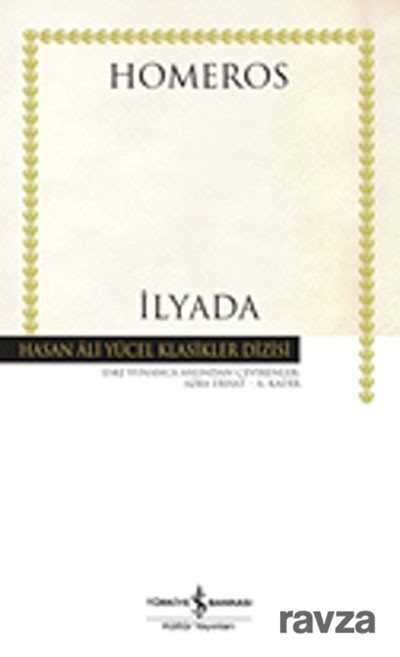 İlyada (Ciltli) - İş Bankası Yayınları