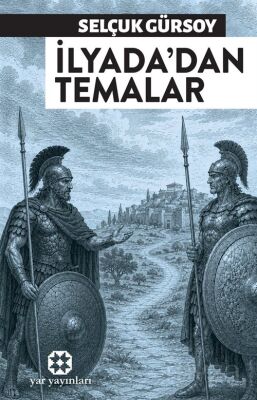 İlyada'dan Temalar - 1