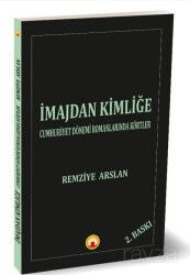 İmajdan Kimliğe - J & J Yayınları