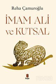 İmam Ali ve Kutsal - 1