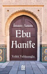 İmam Azam Ebu Hanife - Nesil Yayınları