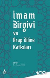 İmam Birgivi ve Arap Diline Katkıları - Son Çağ Yayınları - Akademik