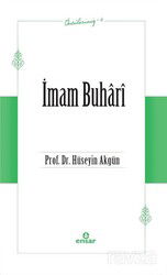 İmam Buharî / Öncülerimiz 4 - Ensar Neşriyat