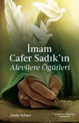 İmam Cafer Sadık'ın Alevilere Öğütleri - İmam Rıza Dergahı Yayınları