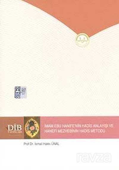 İmam Ebu Hanife'nin Hadis Anlayışı ve Hanefi Mezhebinin Hadis Metodu - Diyanet İşleri Başkanlığı