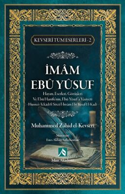 İmam Ebu Yusuf Hayatı, Eserleri, Görüşleri / Kevseri Tüm Eserleri 2 - 1