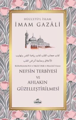 Imam Gazali Iki Sehvet Hased Kin Nefsin Terbiyesi 3lü Set - 3