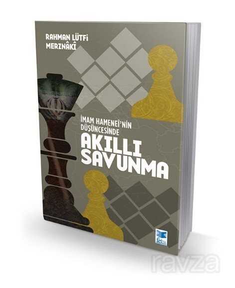 İmam Hamanei'nin Düşüncesinde Akıllı Savunma - Feta
