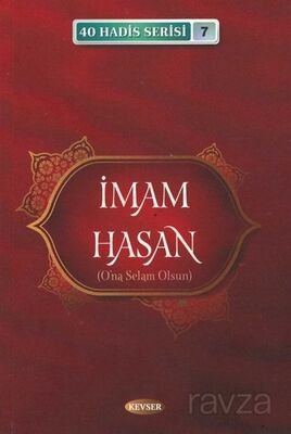 İmam Hasan (a.s.) / 40 Hadis Serisi 7 - 1