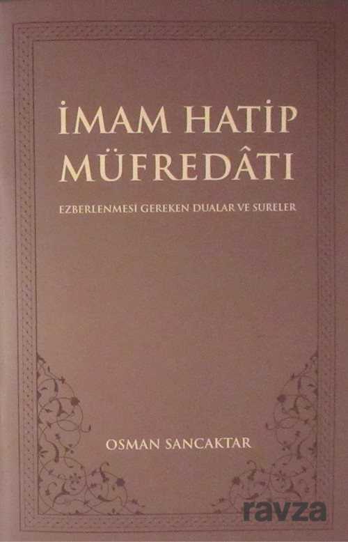 İmam Hatip Müfredatı Ezberlenmesi Gereken Dualar ve Sureler - 1