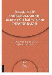 İmam-Hatip Ortaokullarının Beden Eğitimi ve Spor Dersine Bakışı - Akademisyen Kitabevi