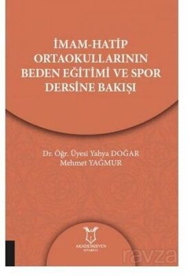 İmam-Hatip Ortaokullarının Beden Eğitimi ve Spor Dersine Bakışı - 1