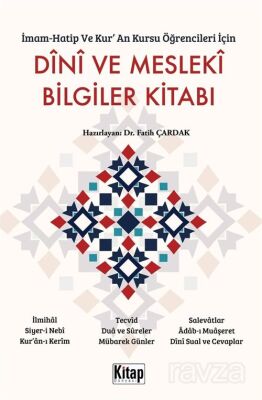 İmam Hatip ve Kur'an Kursu Öğrencileri İçin Dini ve Mesleki Bilgiler Kitabı - 1