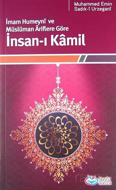 İmam Humeyni ve Müslüman Ariflere Göre İnsan-ı Kamil - Önsöz Yayıncılık