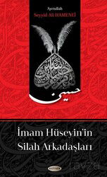 İmam Hüseyin'in Silah Arkadaşları - Kevser Yayınları