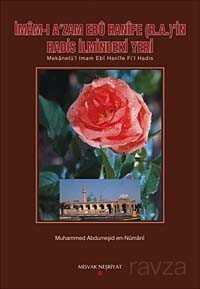 İmam-ı A'zam Ebu Hanife (R.A.)'in Hadis İlmindeki Yeri - Misvak Neşriyat
