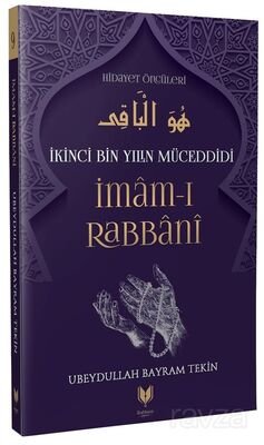 İmam-I Rabbani / İkinci Bin Yılın Müceddidi Hidayet Öncüleri 9 - 1