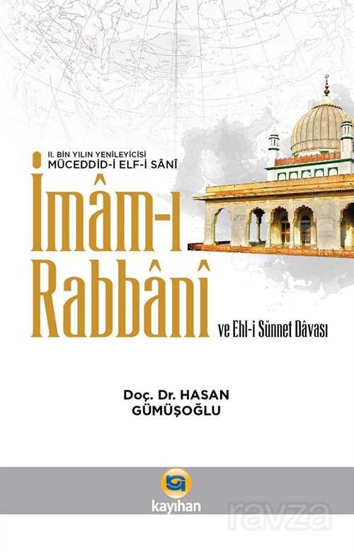 İmam-ı Rabbani ve Ehl-i Sünnet Davası - Kayıhan Yayınları