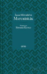 İmam Maturidî ve Maturidilik (Karton Kapak) - Otto Yayınları (Ankara)