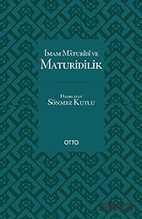 İmam Maturidi ve Maturidilik - Otto Yayınları (Ankara)