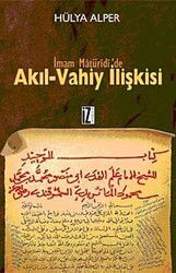 İmam Matüridi'de Akıl-Vahiy İlişkisi - İz Yayıncılık