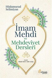 İmam Mehdi ve Mehdeviyet Dersleri - El-Mustafa Yayınları