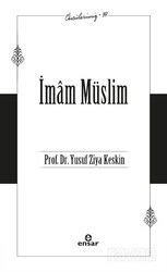 İmam Müslim / Öncülerimiz 39 - Ensar Neşriyat