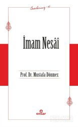 İmam Nesaî / Öncülerimiz 40 - Ensar Neşriyat