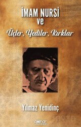 İmam Nursi Ve Üçler, Yediler, Kırklar - Gülnar Yayınları