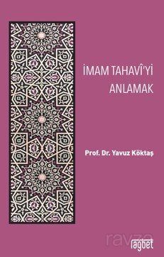 İmam Tahavi'yi Anlamak - 1