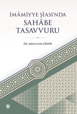 İmamiyye Şîası'nda Sahabe Tasavvuru - 1