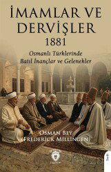 İmamlar ve Dervişler 1881 - Dorlion Yayınevi