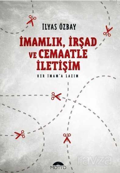 İmamlık, İrşad ve Cemaatle İletişim - Motto Yayınları