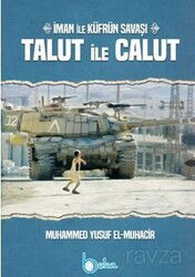 İman ile Küfrün Savaşı Talut ile Calut - Beka Yayınları