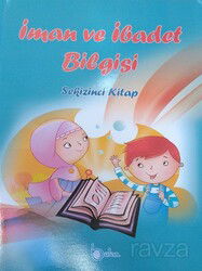 İman ve İbadet Bilgisi (8. Kitap) - Beka Yayınları