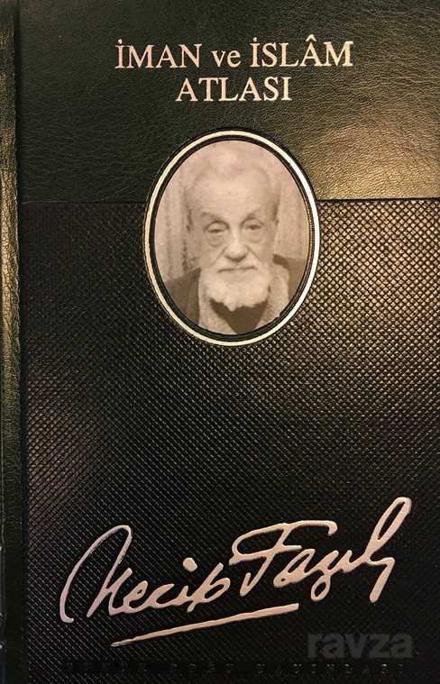 İman ve İslam Atlası (Deri Ciltli) - Büyük Doğu Yayınları