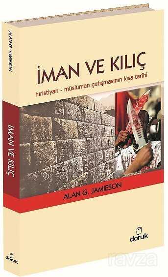 İman ve Kılıç - Doruk Yayınları