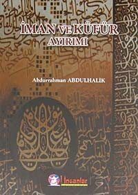 İman ve Küfür Ayırımı - 1