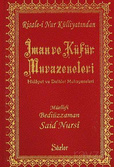 İman ve Küfür Muvazeneleri (Cep Boy Vinleks) (12x17) (Kod:193) - Sözler Neşriyat A.Ş.