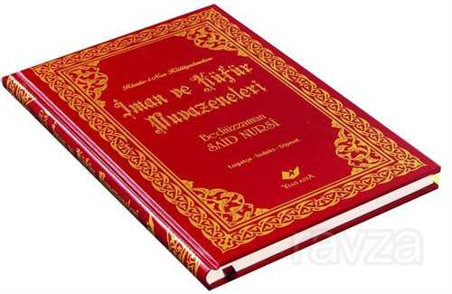 İman ve Küfür Muvazeneleri (Yeni Tanzim-Orta Boy-Sayfa İçi Lügatçeli-İndexli) - Yeni Asya Neşriyat