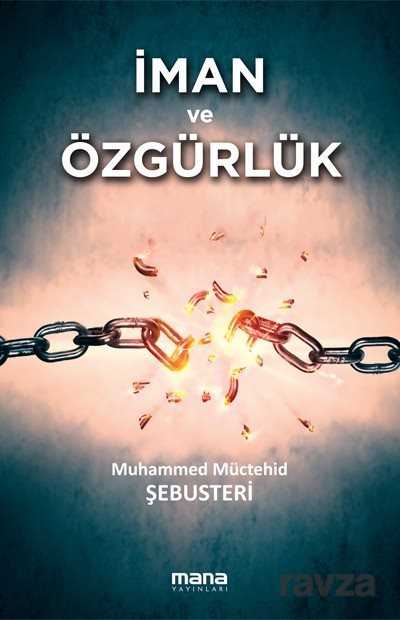 İman ve Özgürlük - Mana Yayınları
